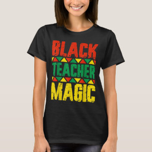 Magie des Schwarzen Lehrers T-Shirt