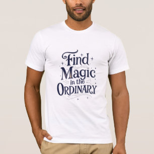 Magie in der Regel finden T-Shirt