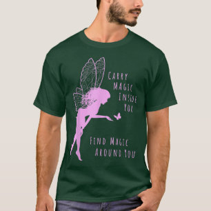Magie in dir finden Magie um dich herum T-Shirt