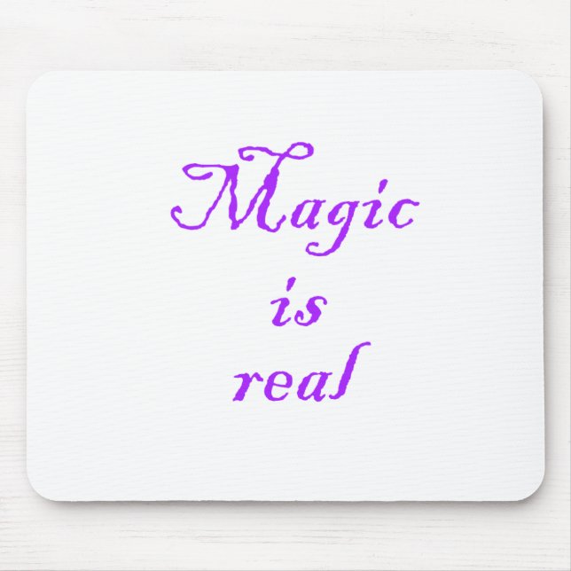 Magie ist echt mousepad (Vorne)