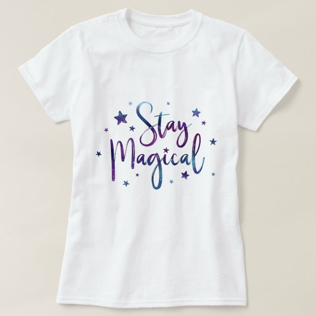 Magisch bleibe T-Shirt (Design vorne)