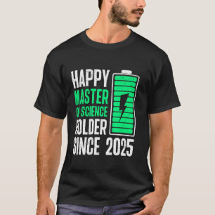 Magisterabschluss GLÜCKLICHER MASTER OF SCIENCE-IN T-Shirt