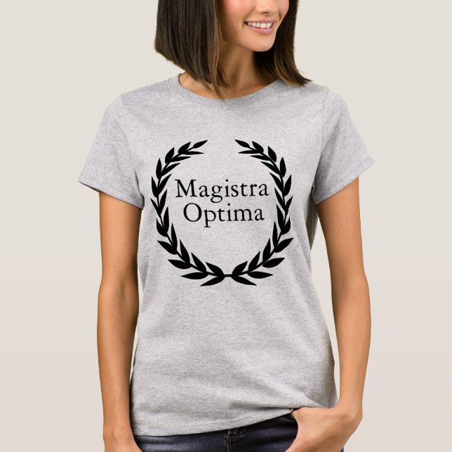 Magistra Optima Latin Women's T - Shirt (Vorderseite)