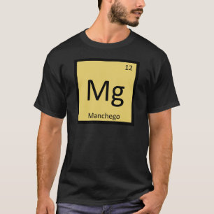 Magnesium - Manchego Käse-Chemie-Periodensystem T-Shirt