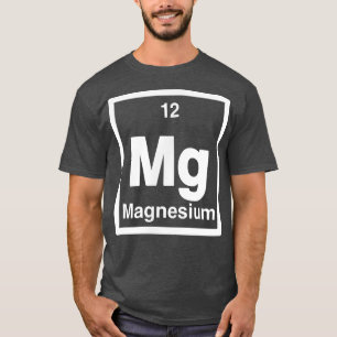 Magnesium - mg - Periodischer Elementkatalog - Wis T-Shirt