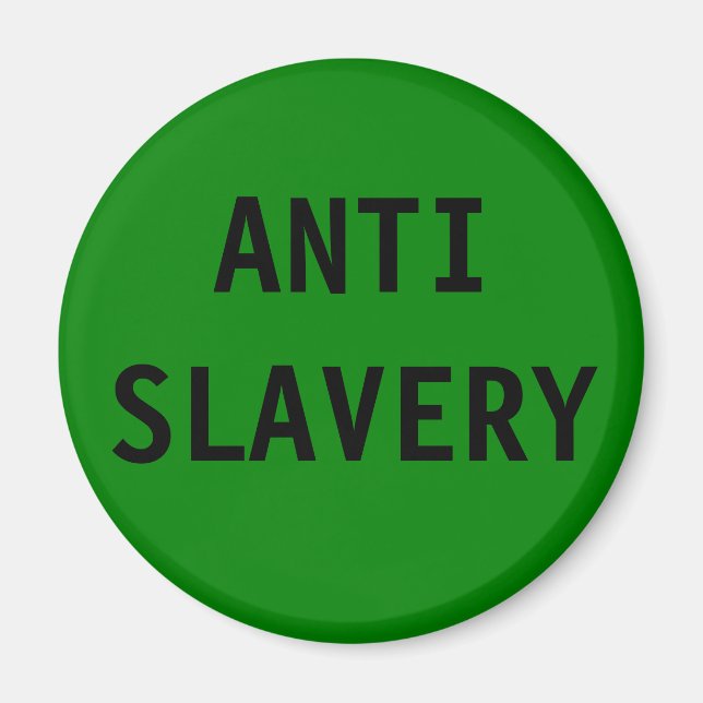 Magnet Anti Slavery Green (Vorne)