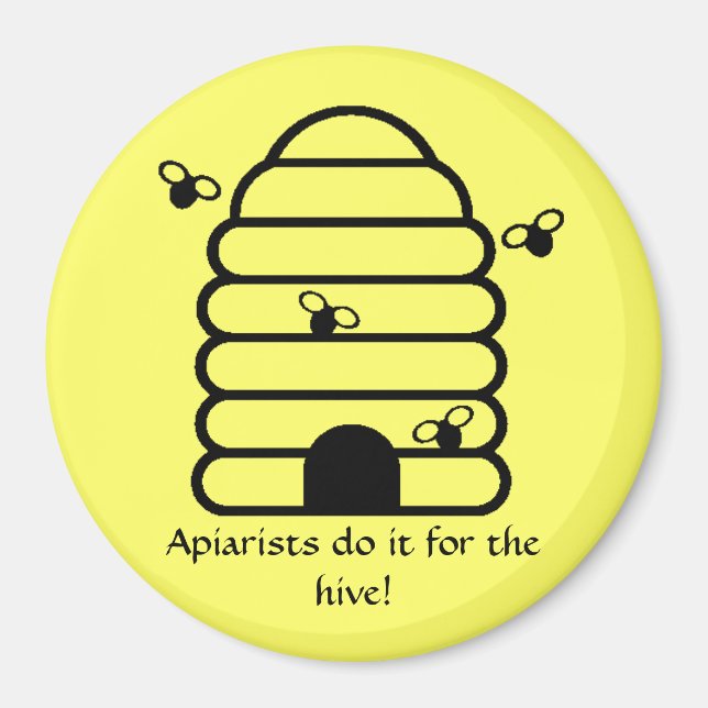 Magnet - Apiaristen tun es für den Bienenstock! (Vorne)