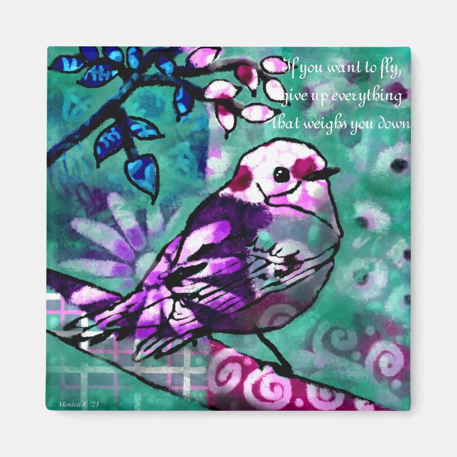 Magnet Bird Abstrakte Kunst mit Inspiration Sprich (Vorne)