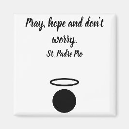 Magnet de citation de St. Padre Pio