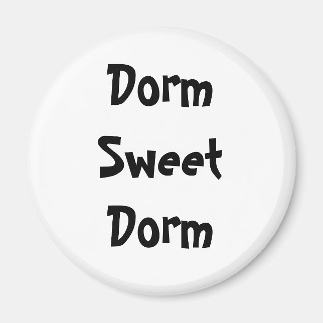 Magnet "Dorm Sweet Dorm" (Vorne)