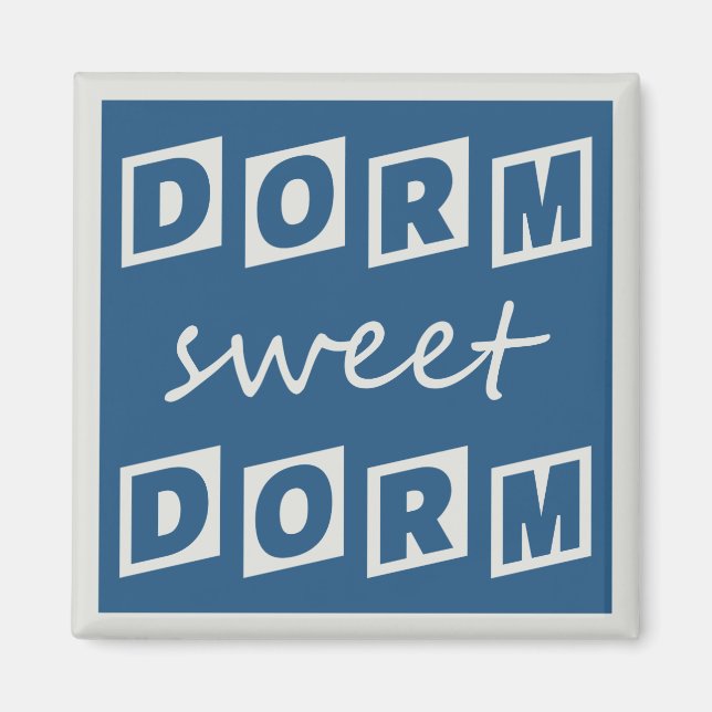 Magnet "Dorm Sweet Dorm" (Vorne)