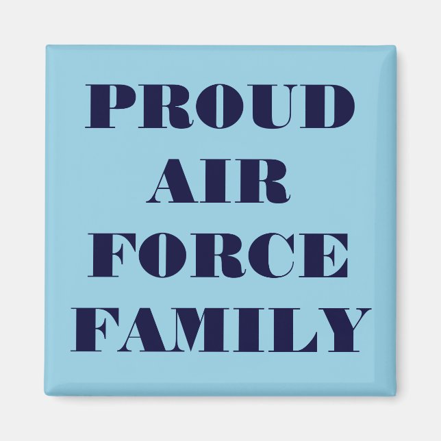 Magnet Fiers de la famille de la Force aérienne (Devant)