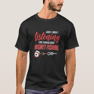 Magnet Fischen Schmutzfischen Schatzsuche T-Shirt
