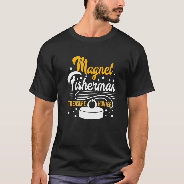 Magnet Fisherman Treasure Hunter Fishing Pike Carp T-Shirt (Vorderseite)