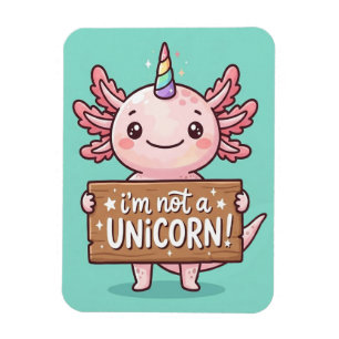 Magnet Flexible Aimant Axolotl Pas Une Licorne - Cadeau Arc-en-Cie