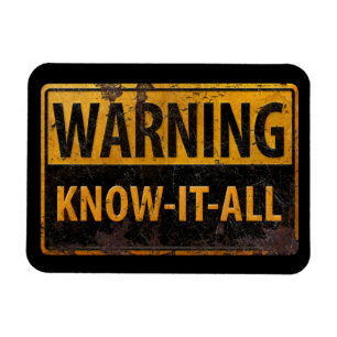 Magnet Flexible AVERTISSEMENT KNOW-IT-ALL - Metal Danger Attention