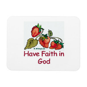 Magnet Flexible Ayez la foi en fraise de Dieu