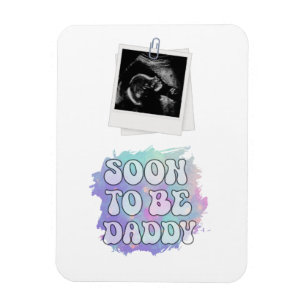 Magnet Flexible Bientôt Être Papa Drôle Nouveau Papa Chemise