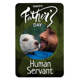 Magnet Flexible Bonne Fête des pères Serviteur humain Custom Green
