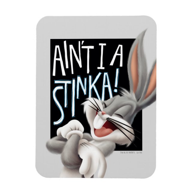 Magnet Flexible BUGS BUNNY™ - Ain't I A Stinka! (Vertical)