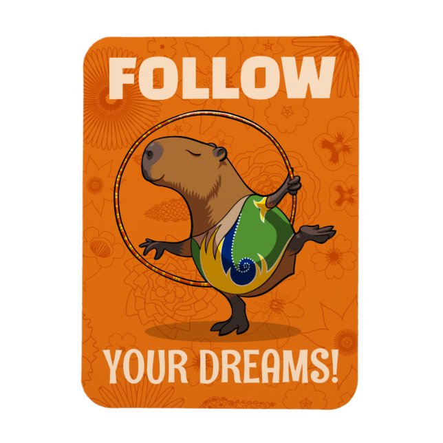 Magnet Flexible Capybara Excentrique Suivez Vos Rêves ! Motivation (Vertical)