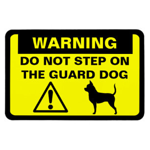 Magnet Flexible Chien de garde humoristique de chiwawa avertissant