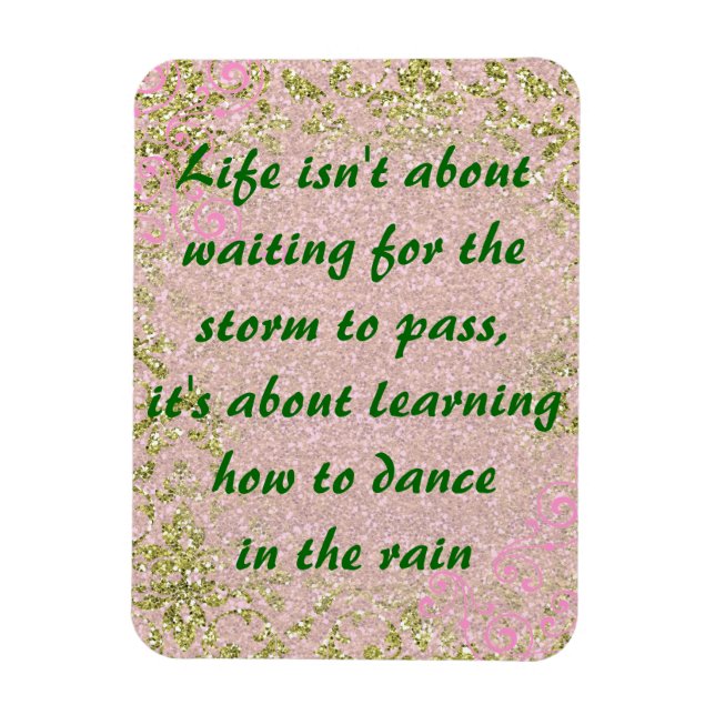 Magnet Flexible Citation de la danse de la vie dans la pluie (Vertical)