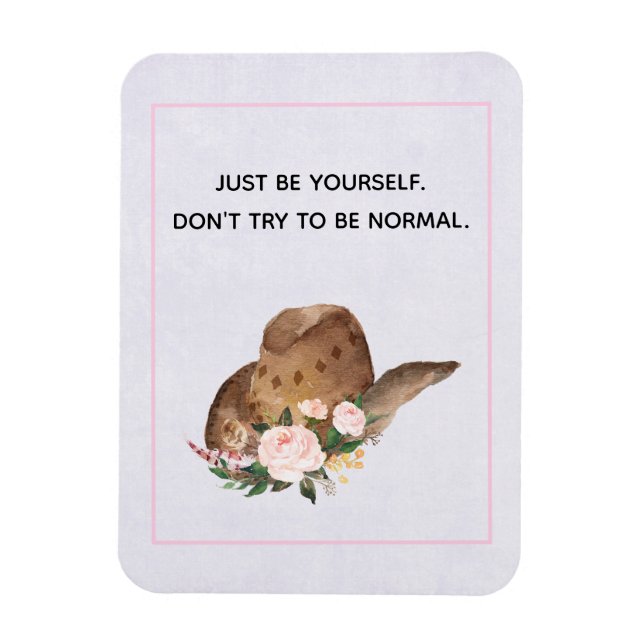 Magnet Flexible Citation de positivité Soyez vous-même avec Cowgir (Vertical)