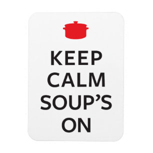 Magnet Flexible Conservez la soupe calme dessus