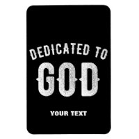 DÉDIÉ À DIEU PERSONNALISABLE COOL TEXTE BLANC