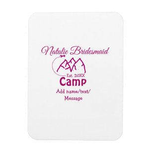 Magnet Flexible Demoiselle d'honneur de camp rose ajouter nom date