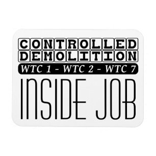 Magnet Flexible Démolition Contrôlée WTC Bâtiment 7 Boulot Intérie