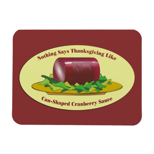 Magnet Flexible Drôle Thanksgiving Canned Cranberry Sauce (Horizontal)