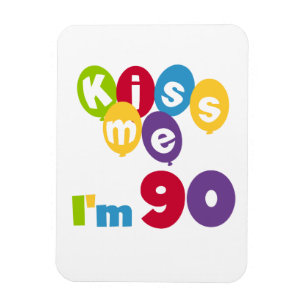Magnet Flexible Embrasse-moi J'ai 90 T-shirts et cadeaux d'anniver