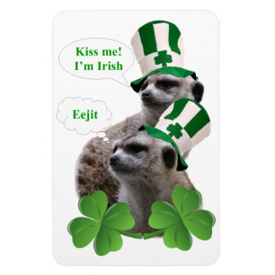 Magnet Flexible Embrasse-moi Je suis un meerkat design irlandais