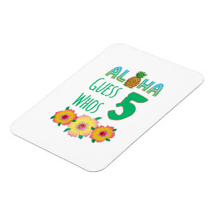 Magnet Flexible Enfants Aloha Tropical Luau 5 ans Anniversaire