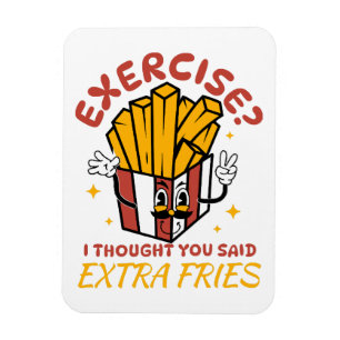 Magnet Flexible Exercice Je croyais que vous aviez dit des frites