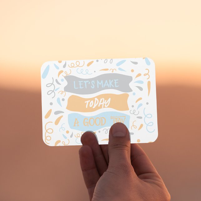 Magnet Flexible Faisons d'aujourd'hui une citation du bon jour (Créateur téléchargé)