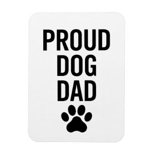 Magnet Flexible Fier chien papa - Drôle animal de compagnie Lover 