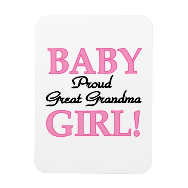Magnet Flexible Fière grand grand grand-mère bébé cadeaux de fille (Vertical)