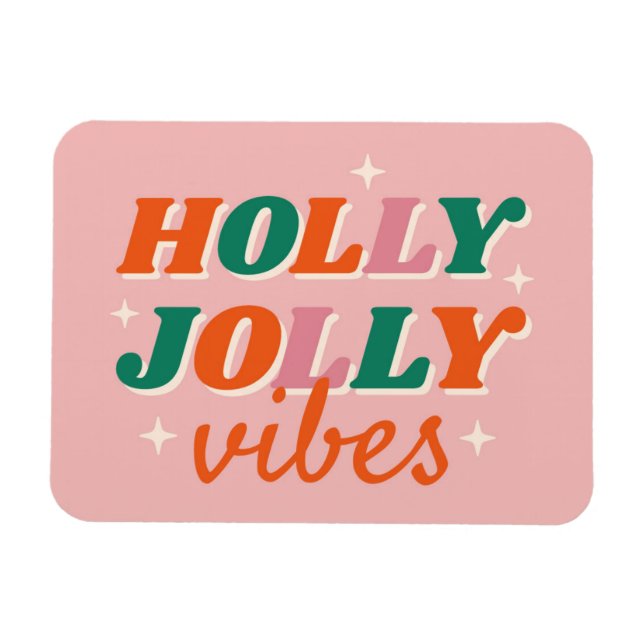 Magnet Flexible Fun Holly Jolly Vibes Design de Noël (Horizontal)