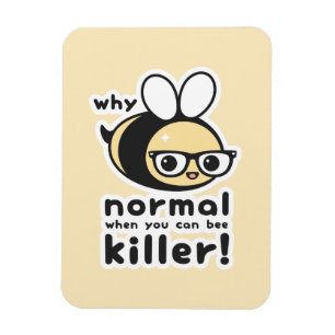 Magnet Flexible Funny Bumble Bee Pun