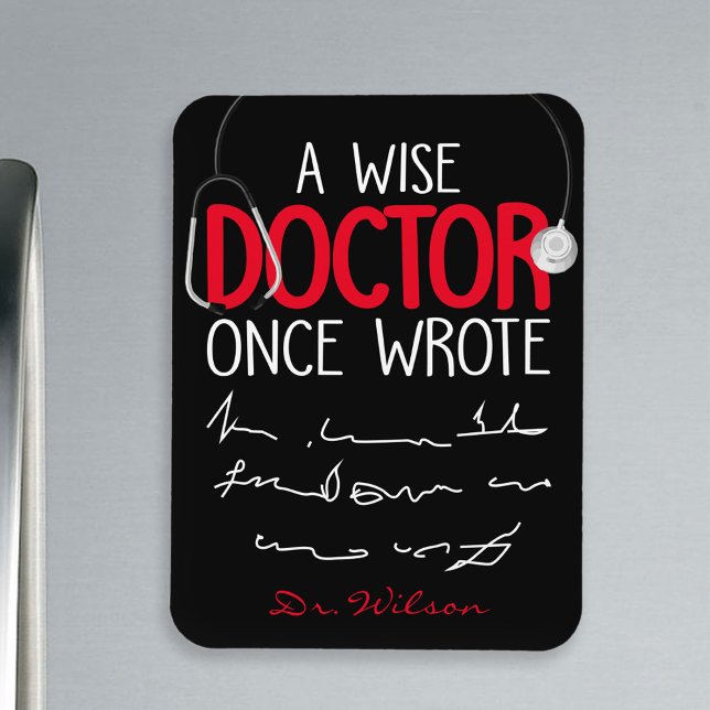 Magnet Flexible Funny Personalized Doctor drôle docteur disant (Créateur téléchargé)
