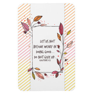 Magnet Flexible Galates 6:9 Ne renoncez pas à l'écriture