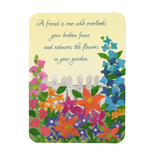 Magnet Flexible Garden Inspiration Friendship Citation Fridge Magn (Vertical)