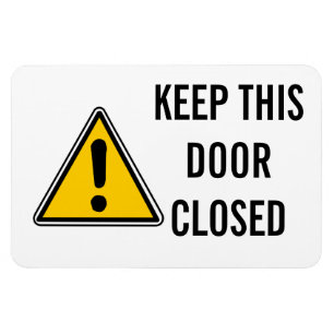 MAGNET FLEXIBLE GARDER CETTE PORTE FERMÉE