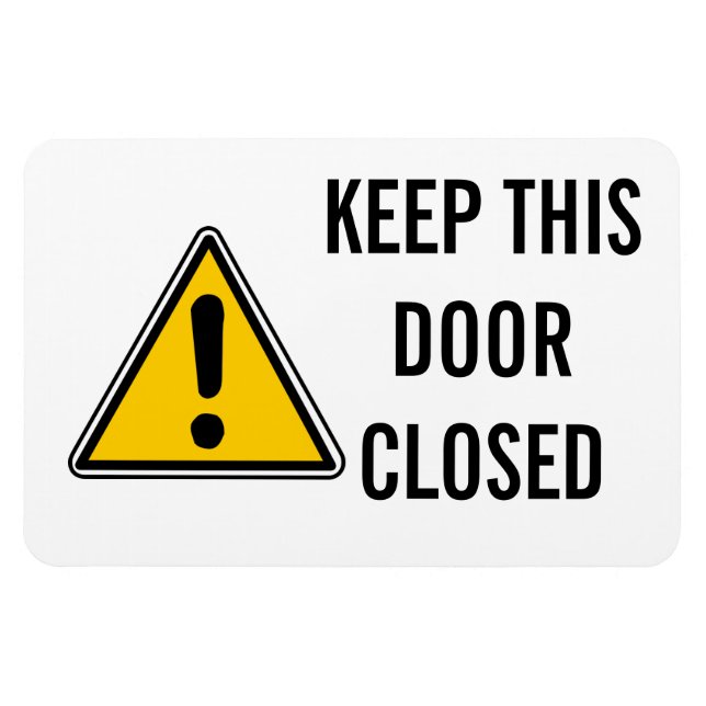 MAGNET FLEXIBLE GARDER CETTE PORTE FERMÉE (Horizontal)