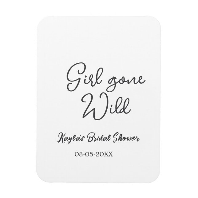 Magnet Flexible Girl gone wild bridal shower name date simple mini (Vertical)