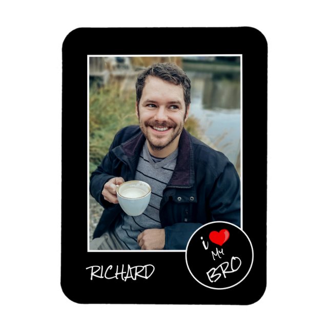 Magnet Flexible I Love My Bro, Custom Photo - Personnalisé (Vertical)