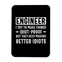 Ingénieur J'Essaie De Faire Des Choses Idiot Preuv